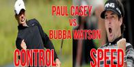 Bubba Watson vs. Paul Casey 