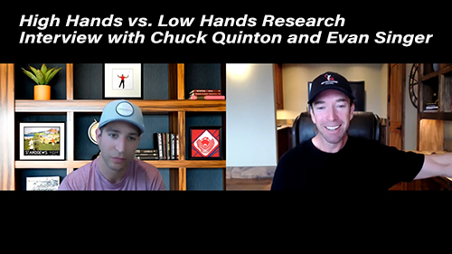 Interview with Chuck Quinton - High Hands vs. Low Hands Research