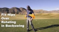 Fix Hip Overturning in Your Backswing