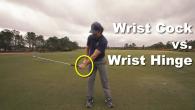 Wrist Cock vs. Wrist Hinge in the Golf Swing