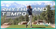 AXIOM Golf Discover Your Natural Rhythm & Tempo