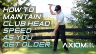 How to Maintain Club Head Speed as You Get Older