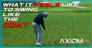 Intro to GOAT Theory - What it FEELS Like to Swing Like Tiger